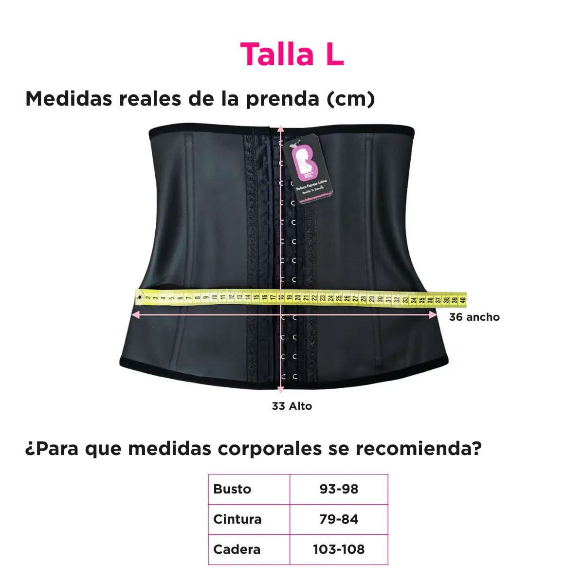 Medidas reales de la faja cinturilla BEL talla L con dimensiones de la prenda y guía de medidas corporales.
